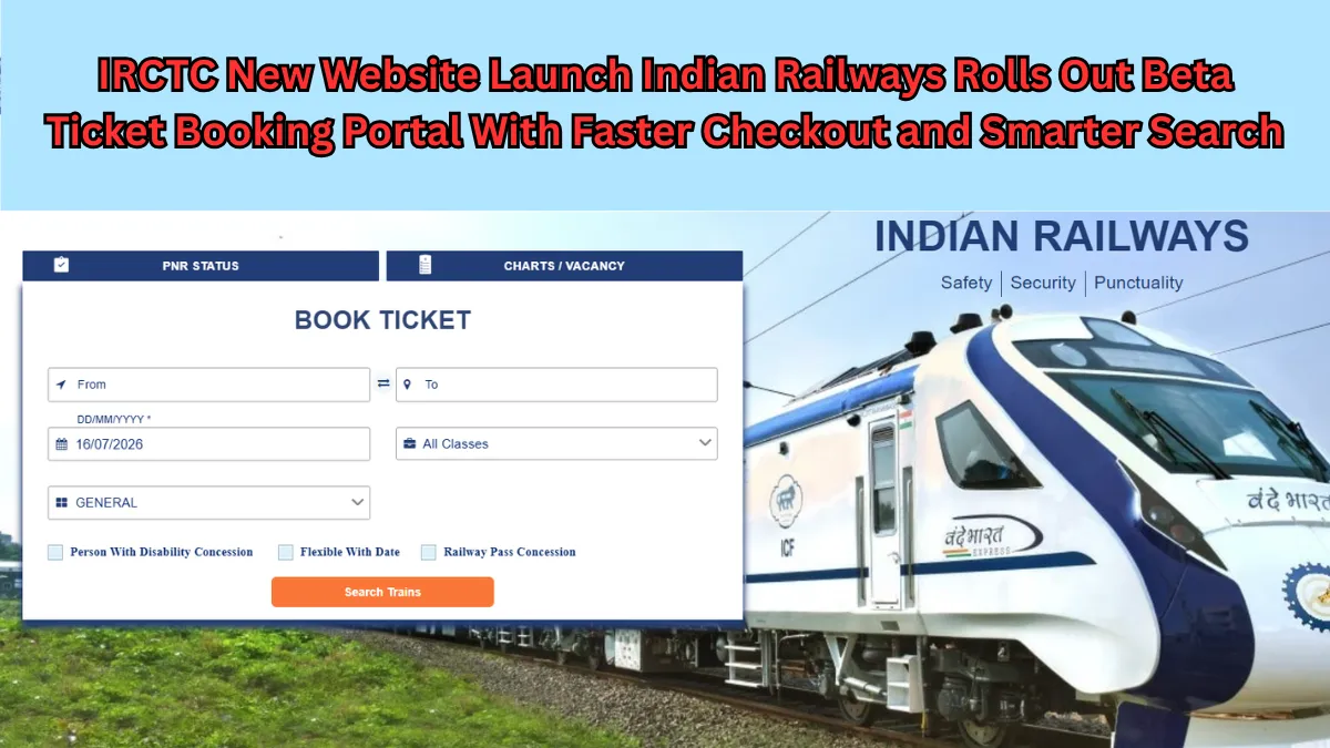 IRCTC New Website Launch